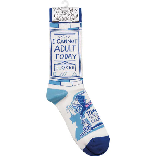 I Cannot Adult Today Socks